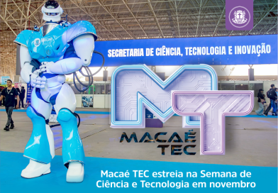 Macaé TEC estreia na Semana de Ciência e Tecnologia em novembro